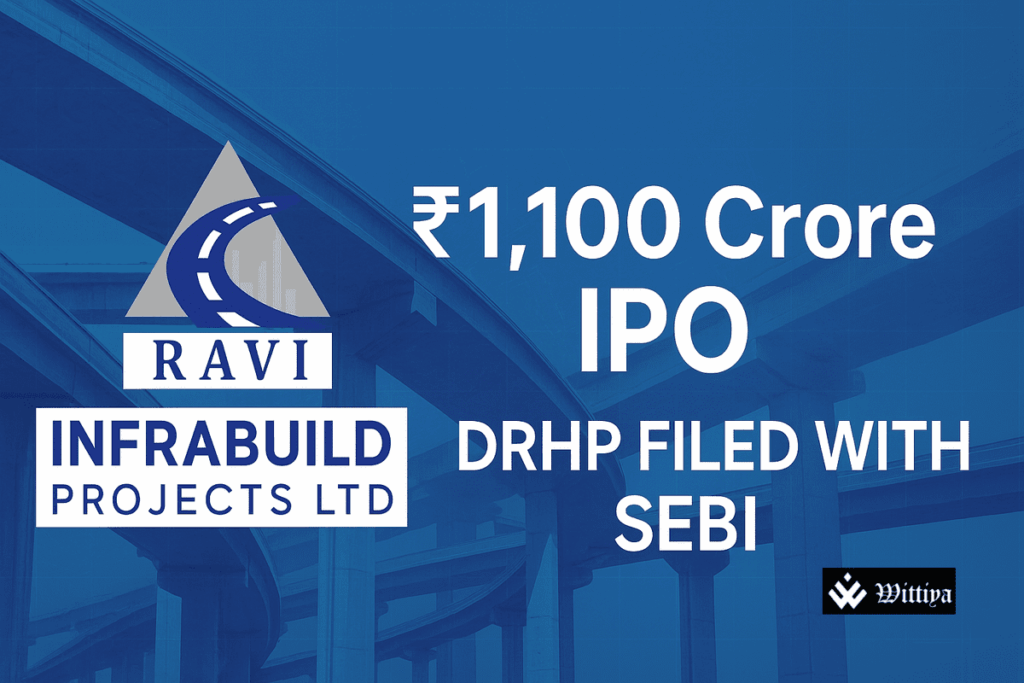 Ravi Infrabuild Projects files DRHP with SEBI for ₹1,100 crore IPO in May 2025