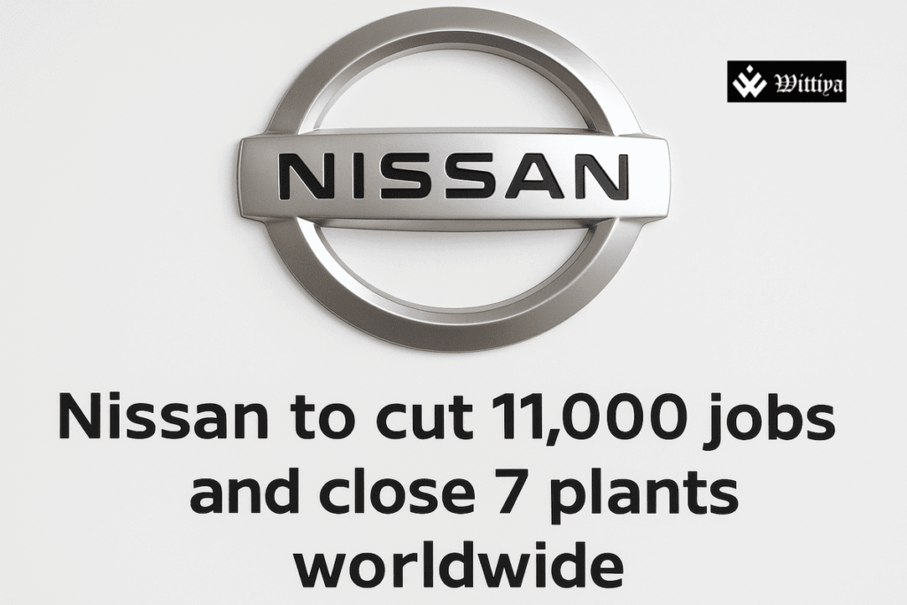 Nissan announces global workforce cuts amid restructuring plans