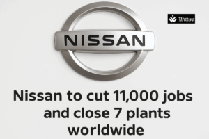 Nissan announces global workforce cuts amid restructuring plans