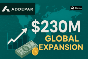 Addepar expands globally with $230 million investment