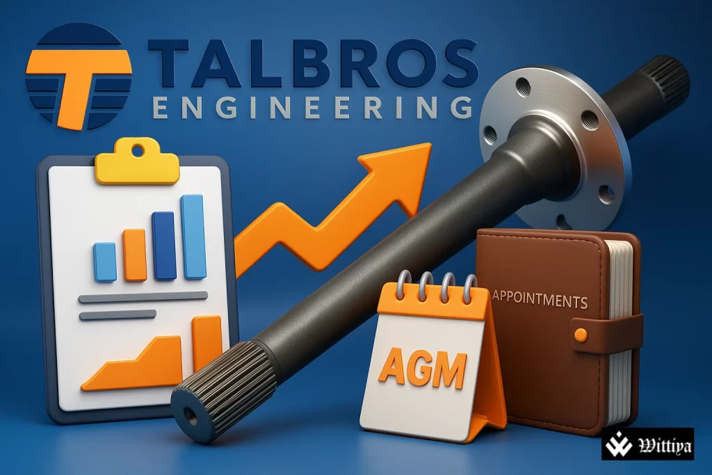 Talbros Engineering board approves financial results, AGM notice, and new appointments during August 2025 board meeting