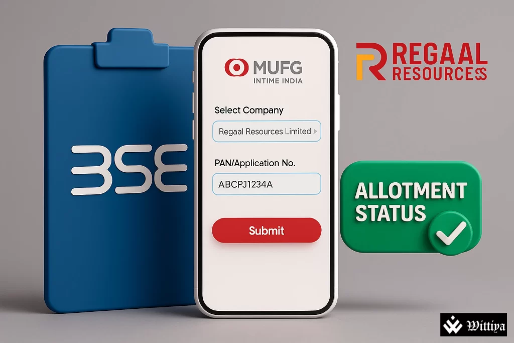 Regaal Resources IPO allotment status update by BSE and MUFG registrar